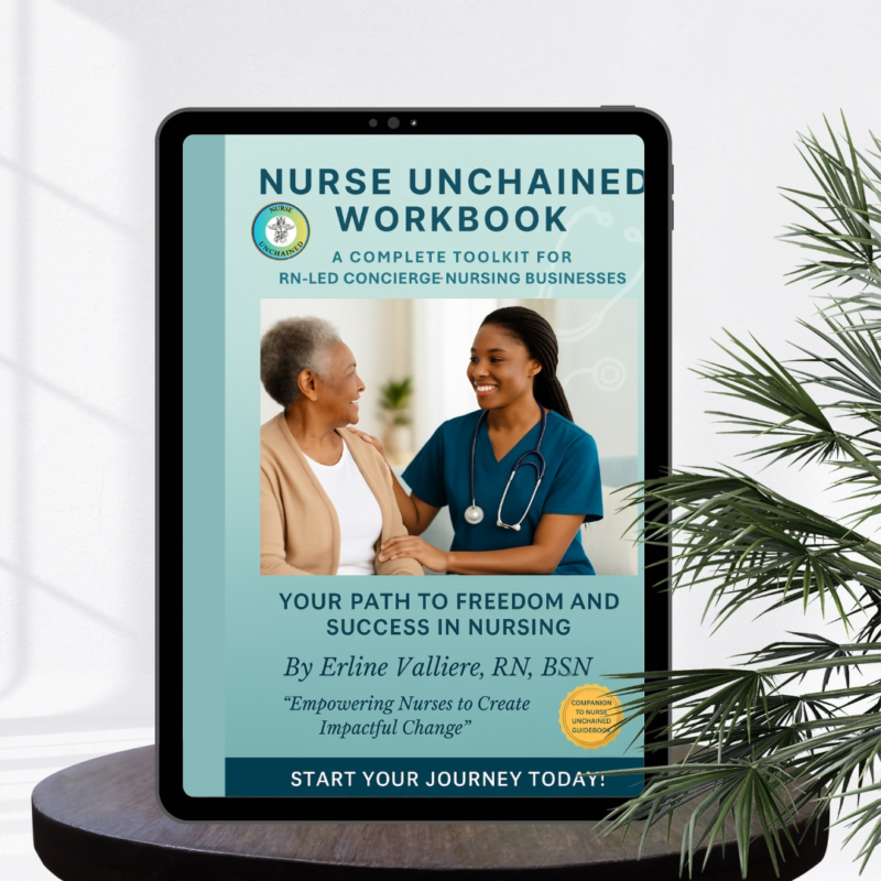 The Full Concierge Nursing Startup Suite - (PDF Guidebook + PDF Workbook + Starter Pack PDF) – Nurse Unchained™ - Image 3