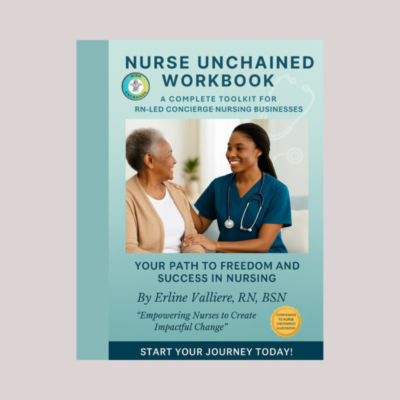 Concierge Nursing Workbook for nurse entrepreneurs